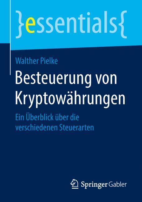 Cover: 9783658232559 | Besteuerung von Kryptowährungen | Walther Pielke | Taschenbuch
