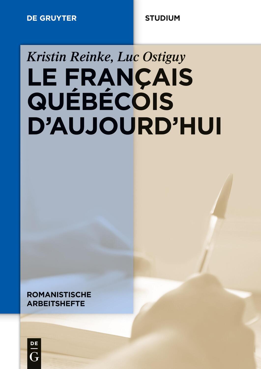 Cover: 9783110349290 | Le français québécois d¿aujourd¿hui | Kristin Reinke (u. a.) | Buch