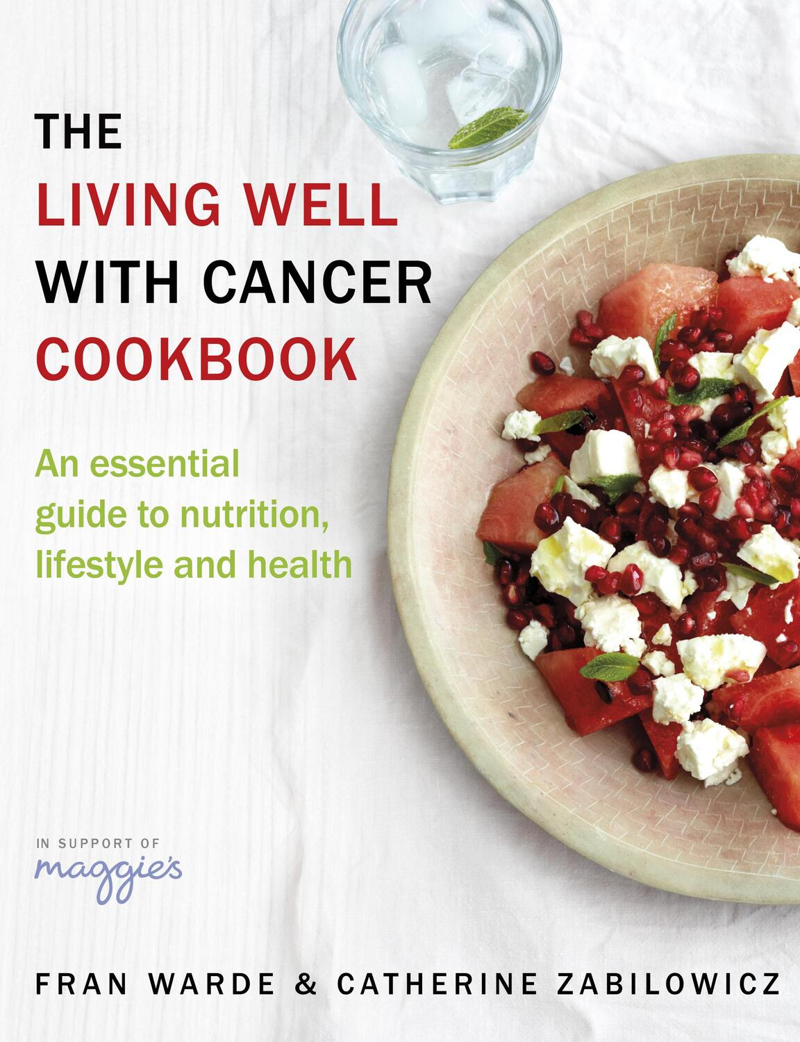 Cover: 9780593075753 | The Living Well With Cancer Cookbook | Fran Warde (u. a.) | Buch
