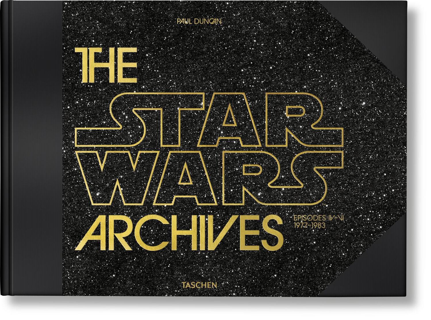 Cover: 9783836563413 | Das Star Wars Archiv: Episoden IV-VI 1977-1983 | Paul Duncan | Buch