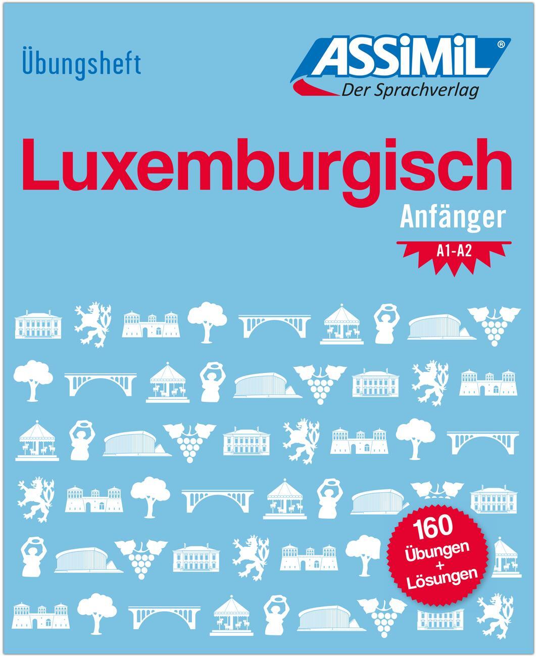Cover: 9783896253019 | ASSiMiL Luxemburgisch - Übungsheft - Niveau A1-A2 | ASSiMiL GmbH