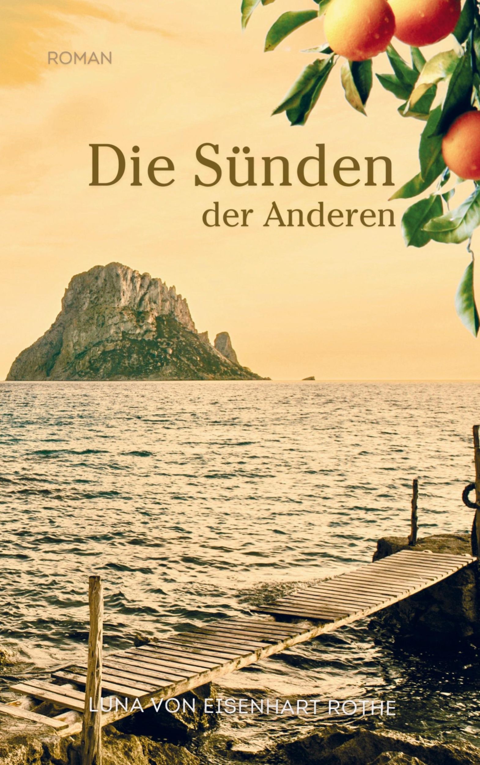 Cover: 9789403732237 | Die Sünden der Anderen | Luna von Eisenhart Rothe | Taschenbuch | 2024