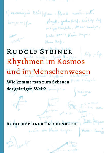 Cover: 9783727472404 | Rhythmen im Kosmos und im Menschenwesen | Rudolf Steiner | Taschenbuch