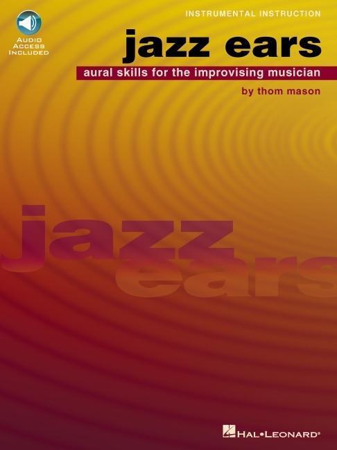 Cover: 9780793579402 | Jazz Ears | Aural Skills for the Improvising Musician (Book and CD