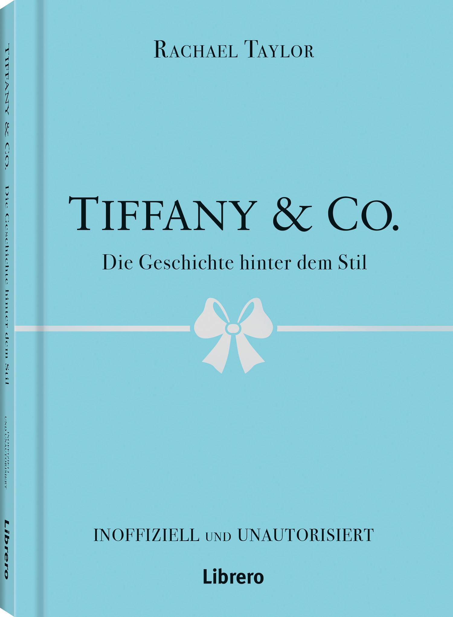 Cover: 9789464991017 | Tiffany´s &amp; Co | Die Geschichte hinter dem Stil | Rachael Taylor