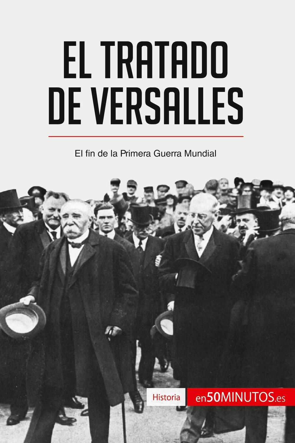 Cover: 9782806281616 | El Tratado de Versalles | El fin de la Primera Guerra Mundial | Buch