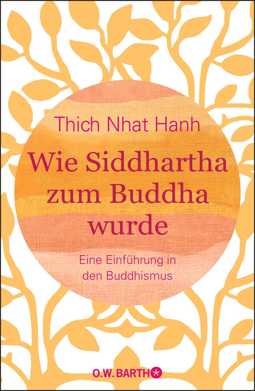 Cover: 9783426292990 | Wie Siddhartha zum Buddha wurde | Eine Einführung in den Buddhismus