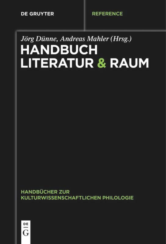Cover: 9783110571851 | Handbuch Literatur & Raum | Andreas Mahler (u. a.) | Taschenbuch