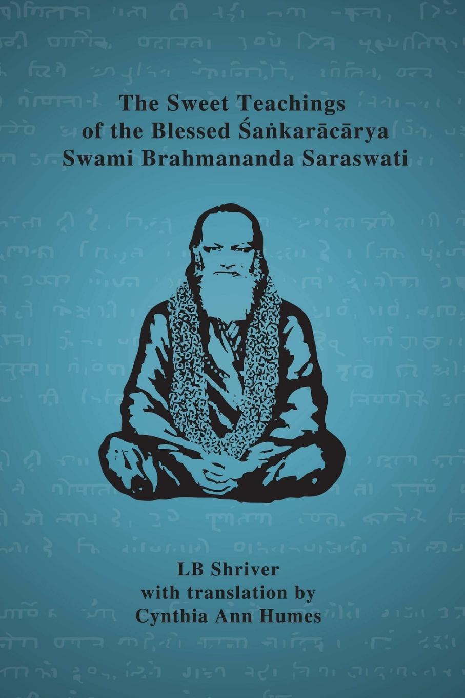 Cover: 9781304662002 | The Sweet Teachings of the Blessed Sankaracarya Swami Brahmananda...