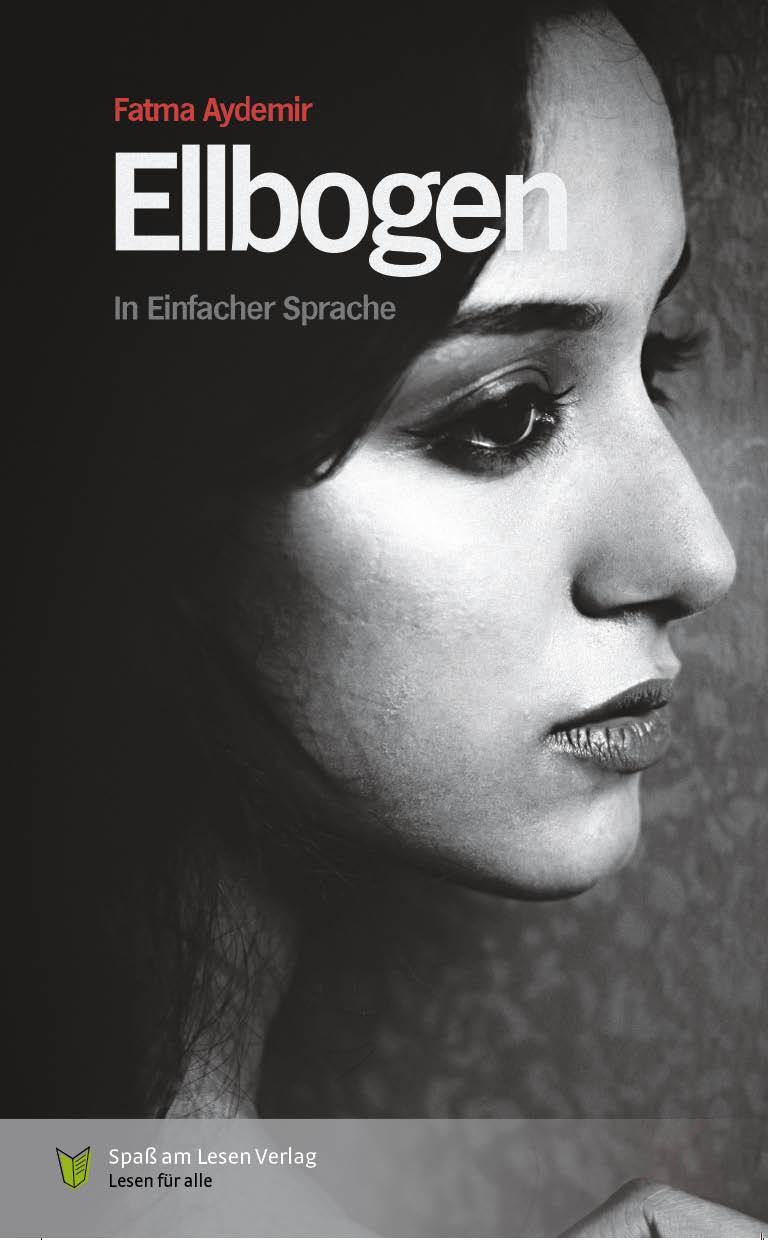 Cover: 9783948856014 | Ellbogen | in Einfacher Sprache | Fatma Aydemir | Taschenbuch | 2020
