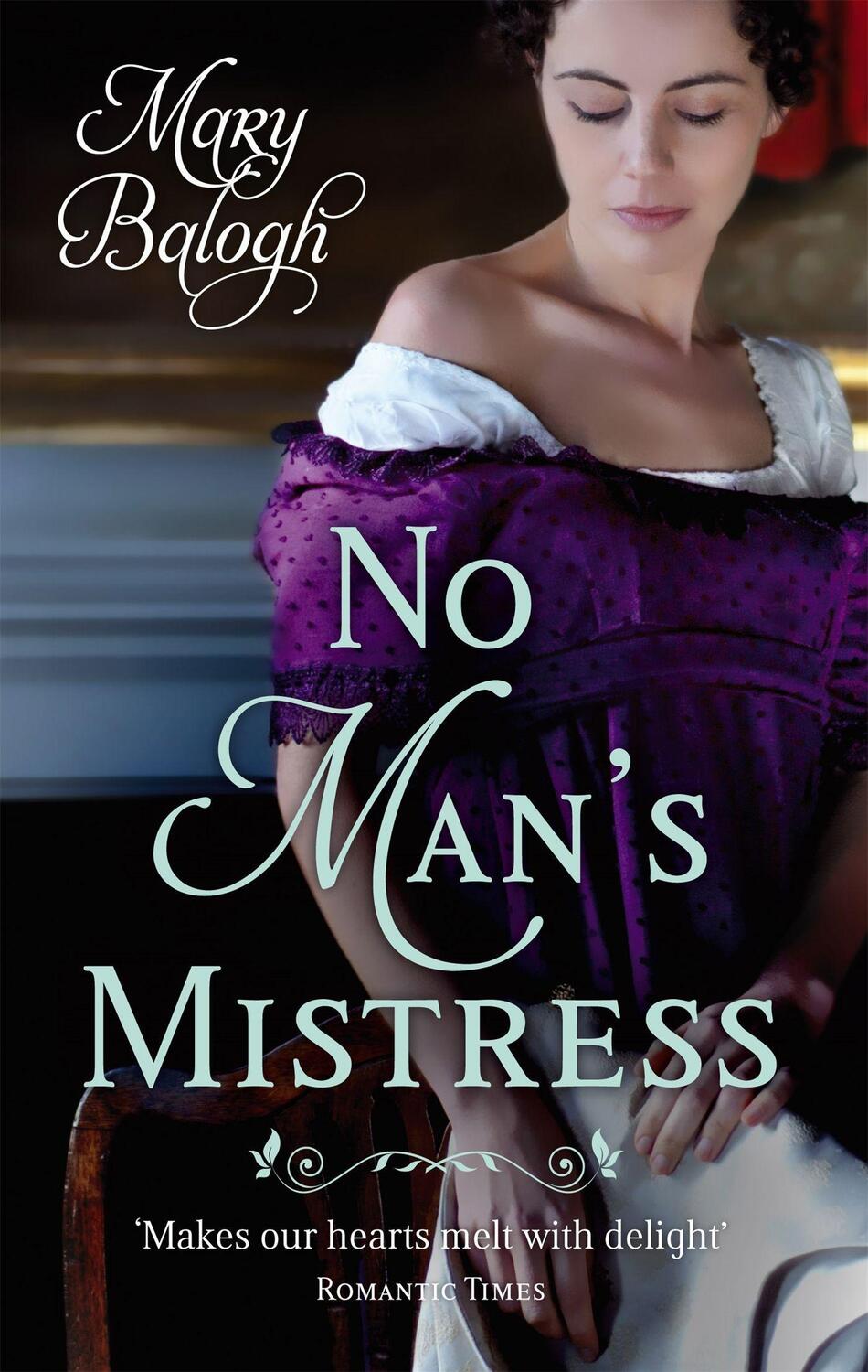 Cover: 9780749942021 | No Man's Mistress | Number 2 in series | Mary Balogh | Taschenbuch