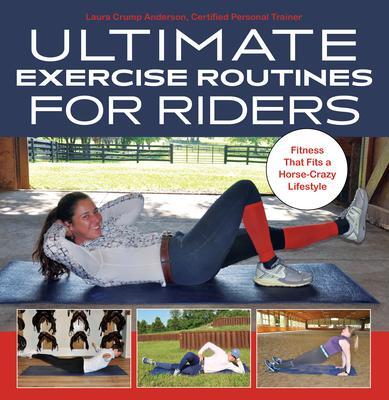 Cover: 9781646010769 | Ultimate Exercise Routines for Riders | Laura Crump Anderson | Buch