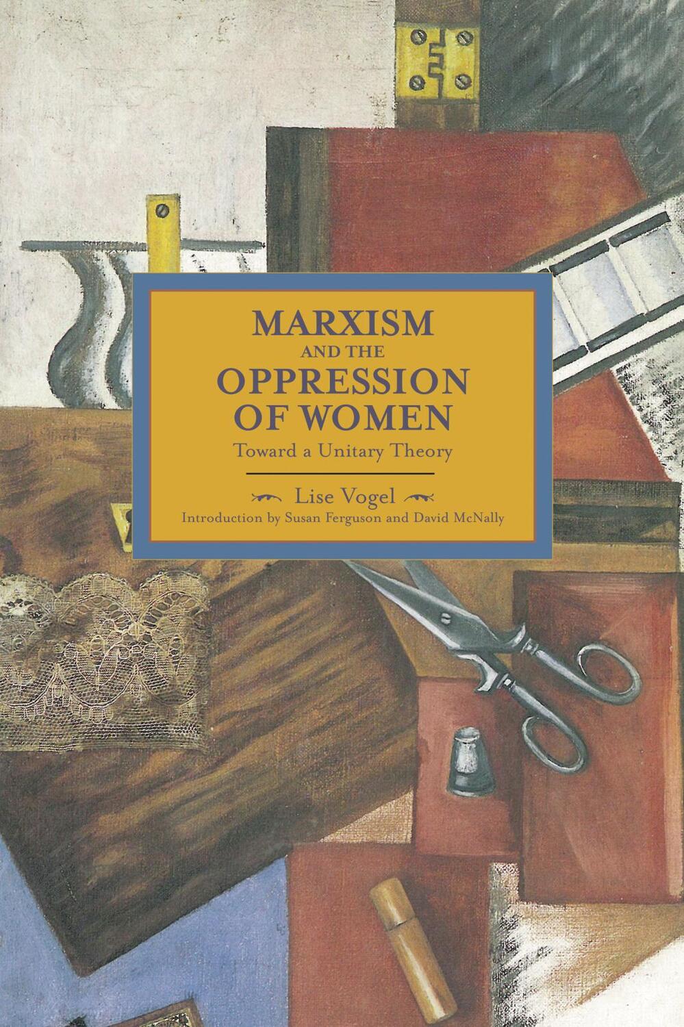 Cover: 9781608463404 | Marxism And The Oppression Of Women: Toward A Unitary Theory | Vogel