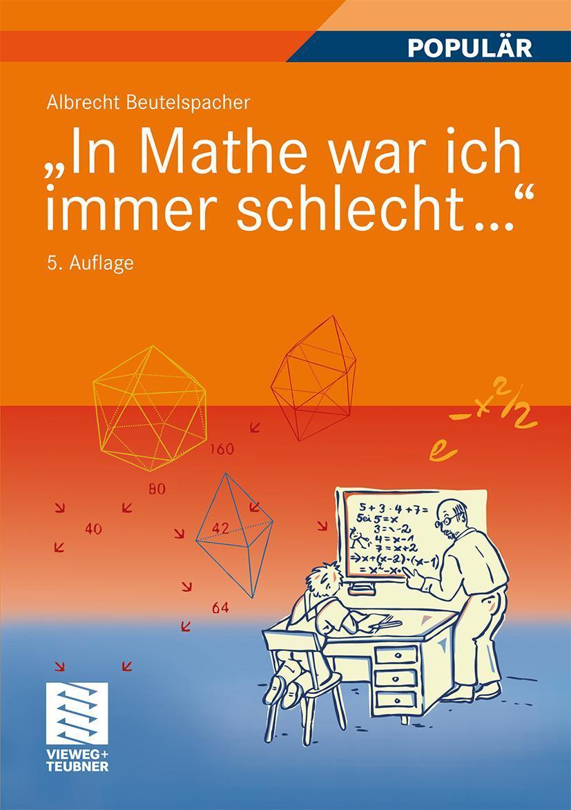 Cover: 9783834807748 | "In Mathe war ich immer schlecht..." | Albrecht Beutelspacher | Buch