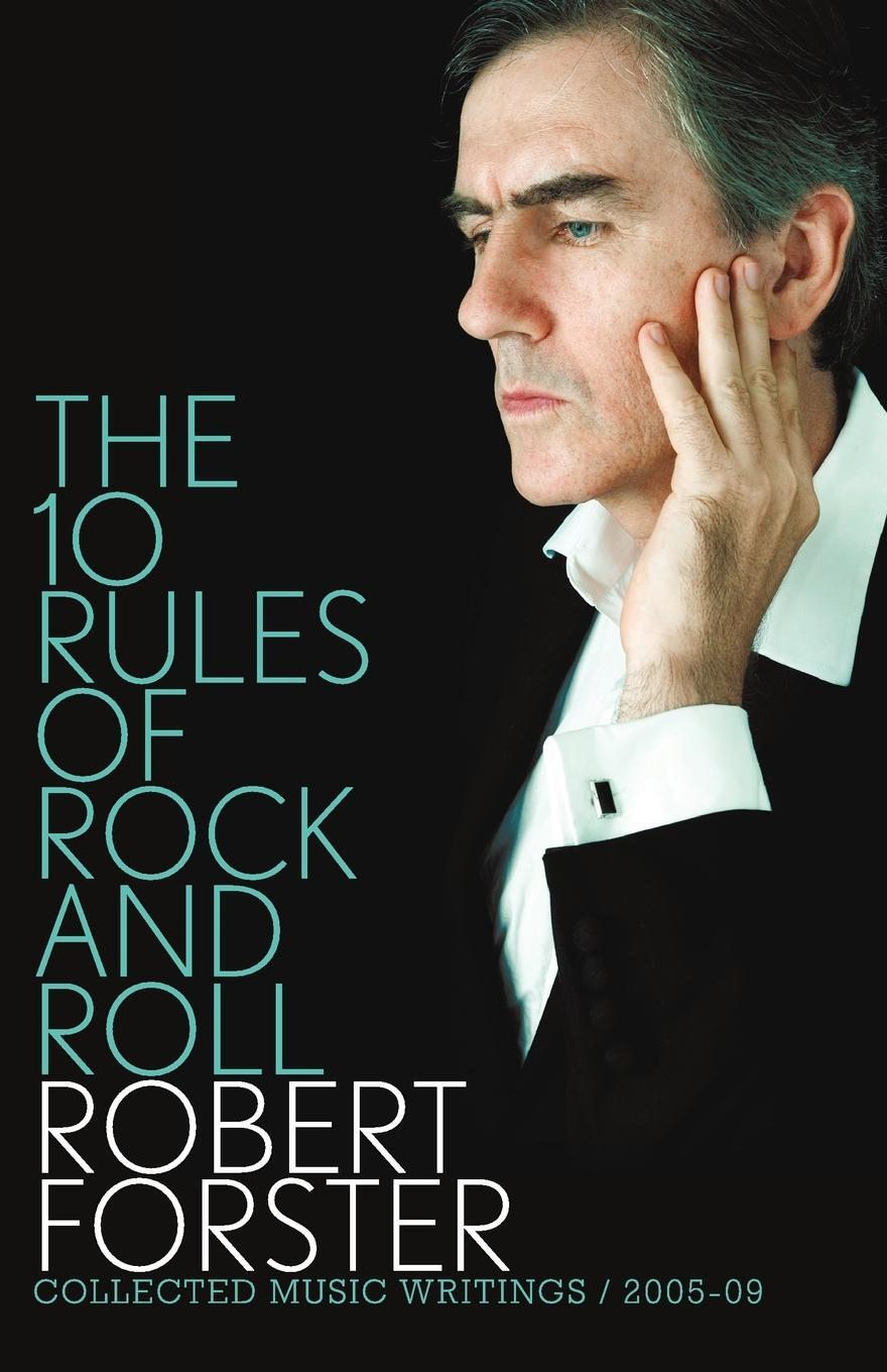 Cover: 9781863954501 | The 10 Rules of Rock and Roll | Collected Music Writings 2005-09