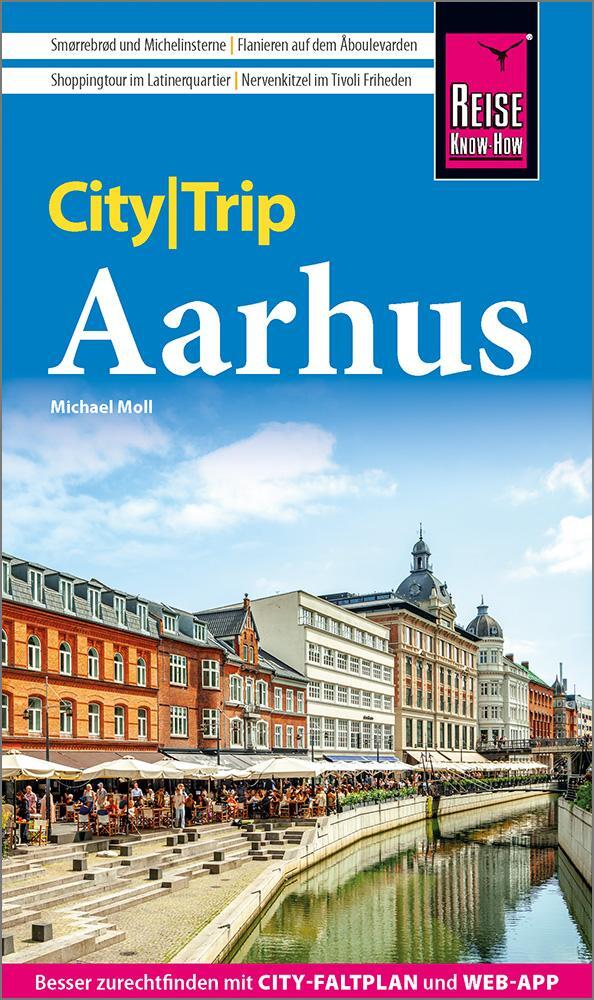 Cover: 9783831736720 | Reise Know-How CityTrip Aarhus | Michael Moll | Taschenbuch | Deutsch