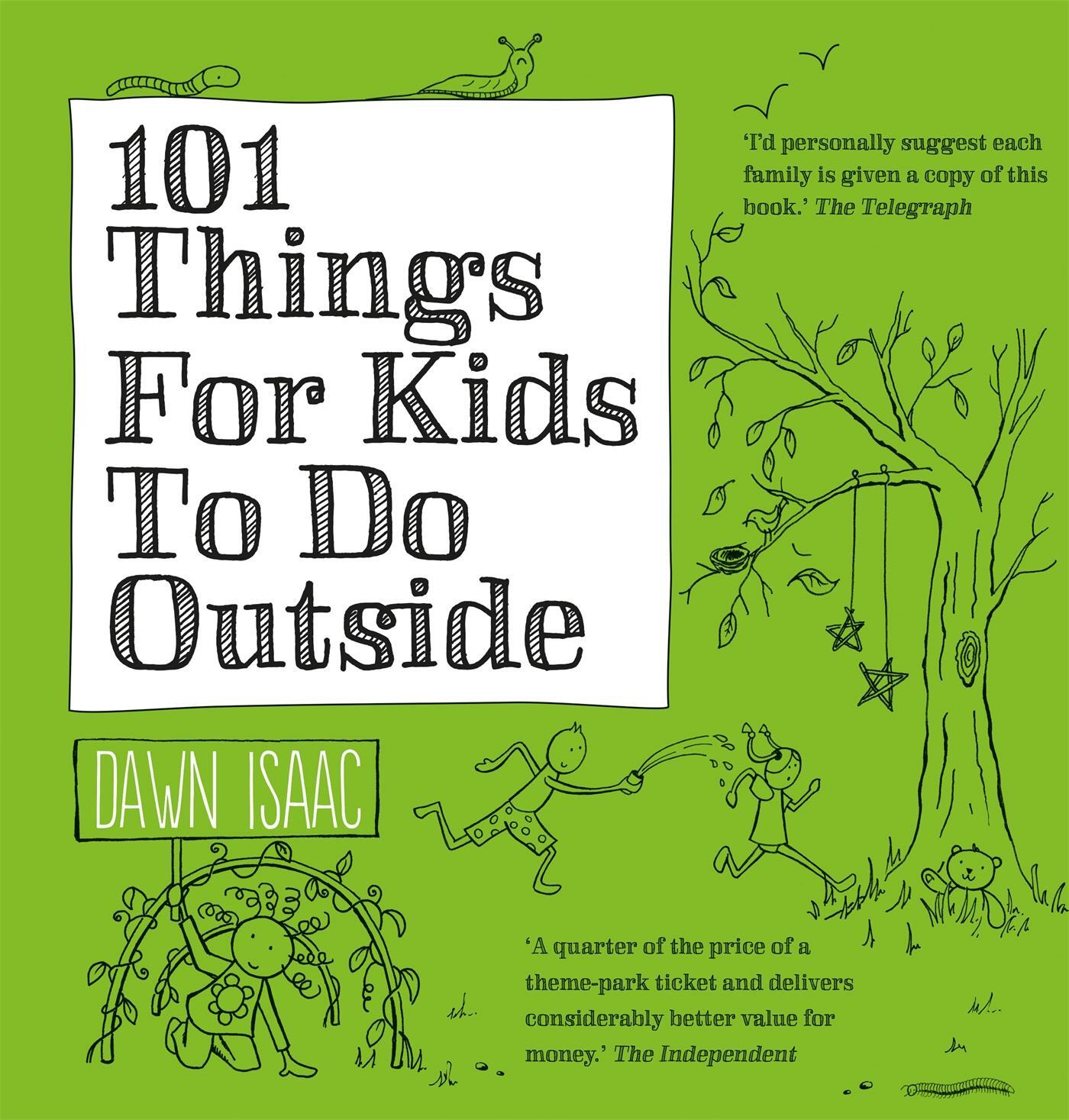 Cover: 9780857831835 | 101 Things for Kids to do Outside | Dawn Isaac | Taschenbuch | 2014