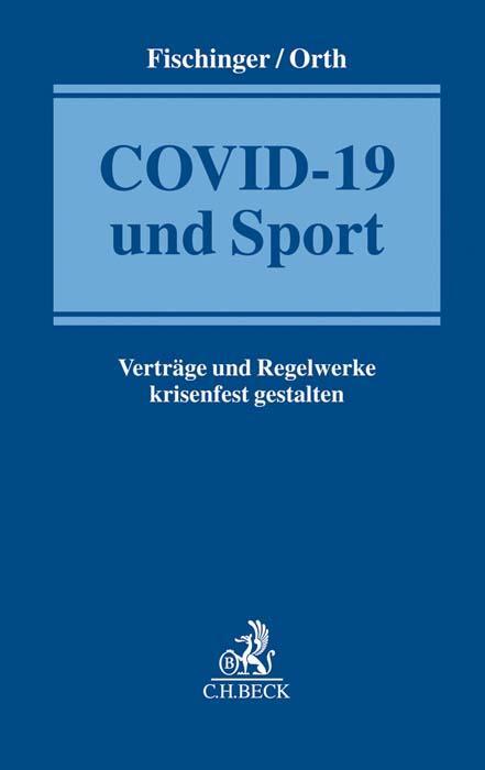 Cover: 9783406770159 | COVID-19 und Sport | Verträge und Regelwerke krisenfest gestalten