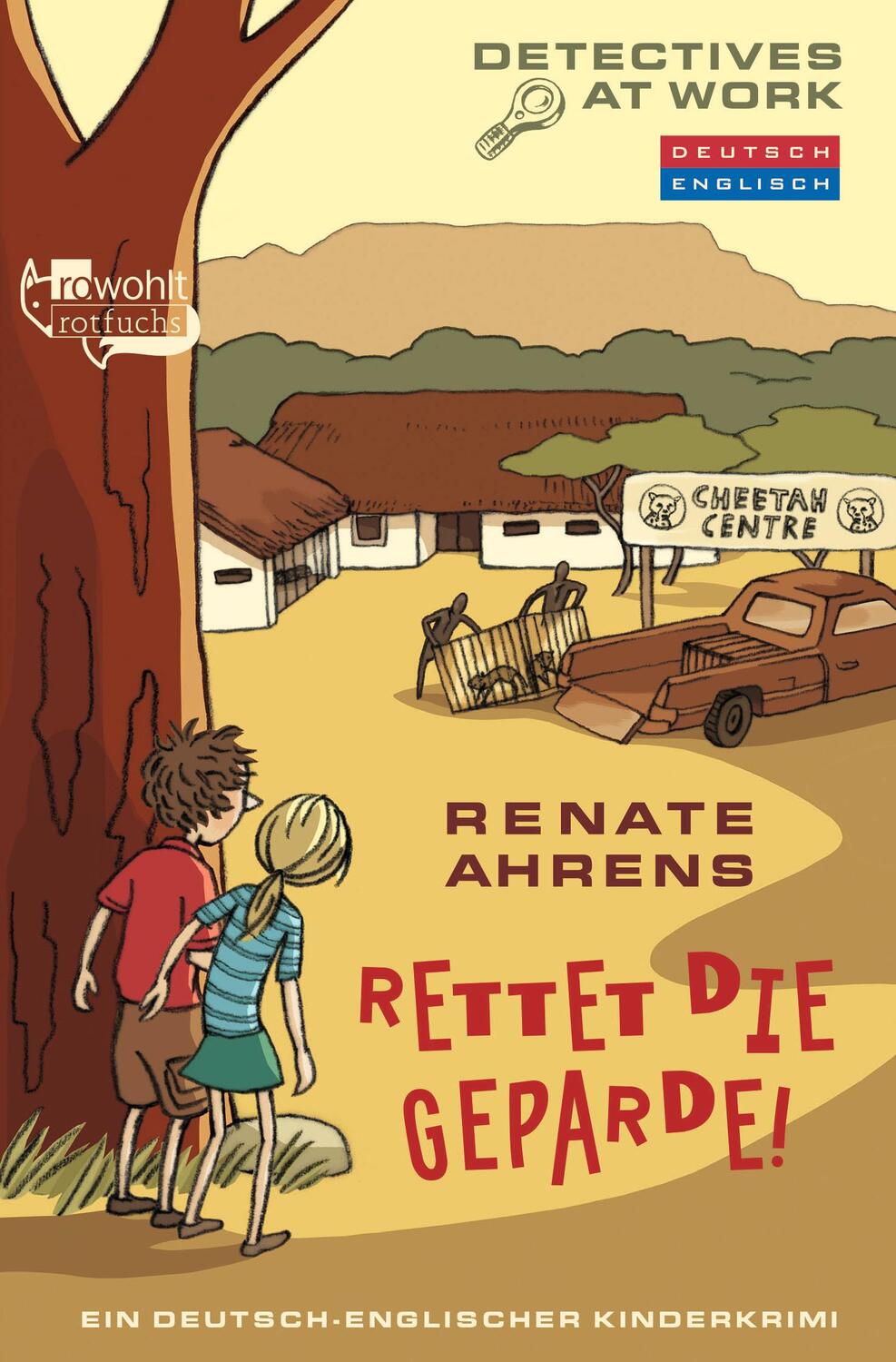 Cover: 9783499214325 | Detectives At Work. Rettet die Geparde! | Renate Ahrens | Taschenbuch