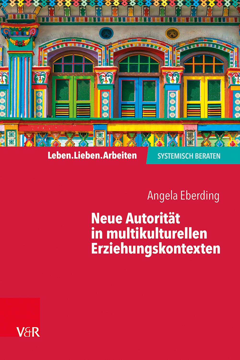 Cover: 9783525408490 | Neue Autorität in multikulturellen Erziehungskontexten | Eberding