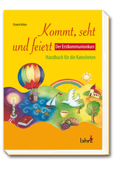 Cover: 9783784034768 | Kommt, seht und feiert. Der Erstkommunionkurs, m. 1 CD-ROM | Bihler