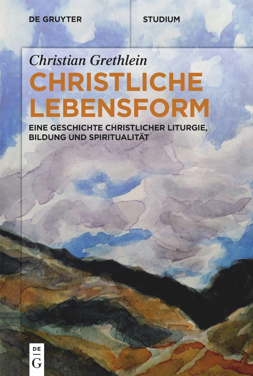 Cover: 9783110754926 | Christliche Lebensform | Christian Grethlein | Taschenbuch | Deutsch