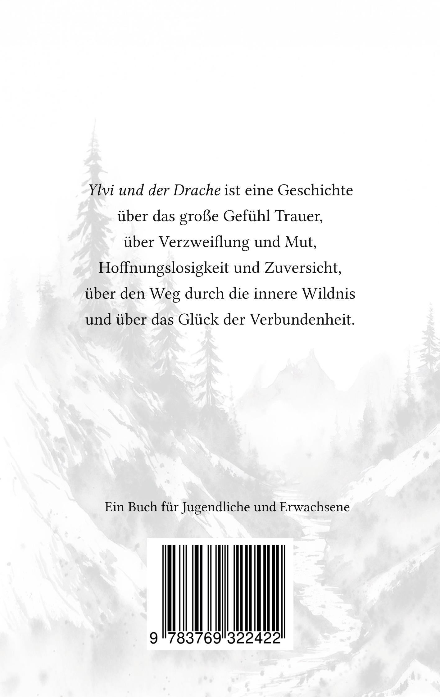 Rückseite: 9783769322422 | Ylvi und der Drache | Eine märchenhafte Erzählung von Liebe und Trauer