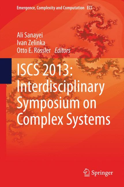 Cover: 9783642454370 | ISCS 2013: Interdisciplinary Symposium on Complex Systems | Buch | x