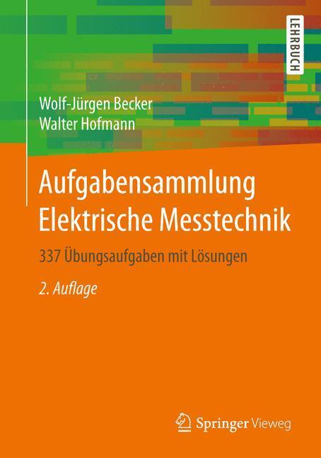 Cover: 9783658051556 | Aufgabensammlung Elektrische Messtechnik | Becker | Taschenbuch | VIII