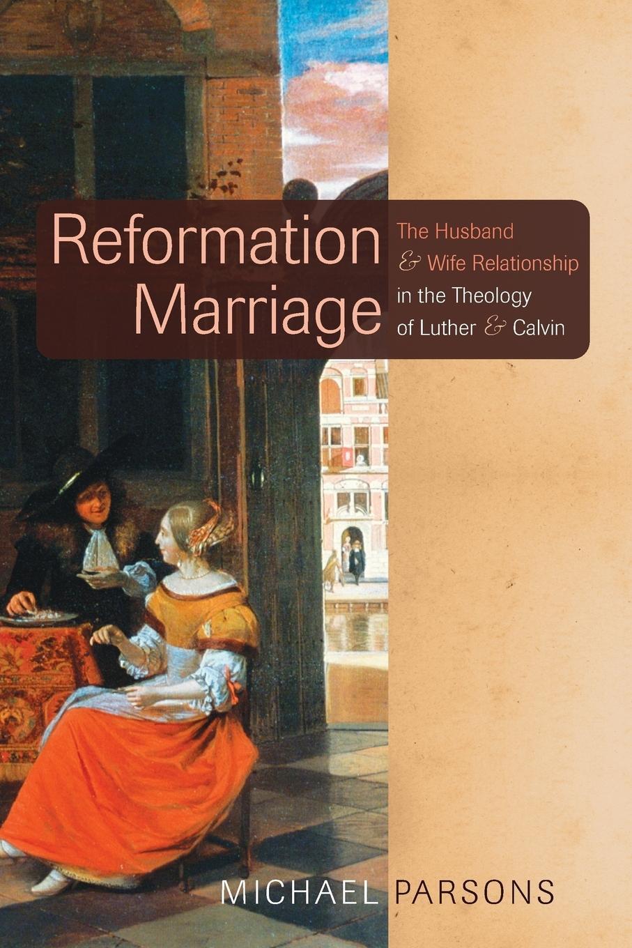Cover: 9781610976336 | Reformation Marriage | Michael Parsons | Taschenbuch | Paperback