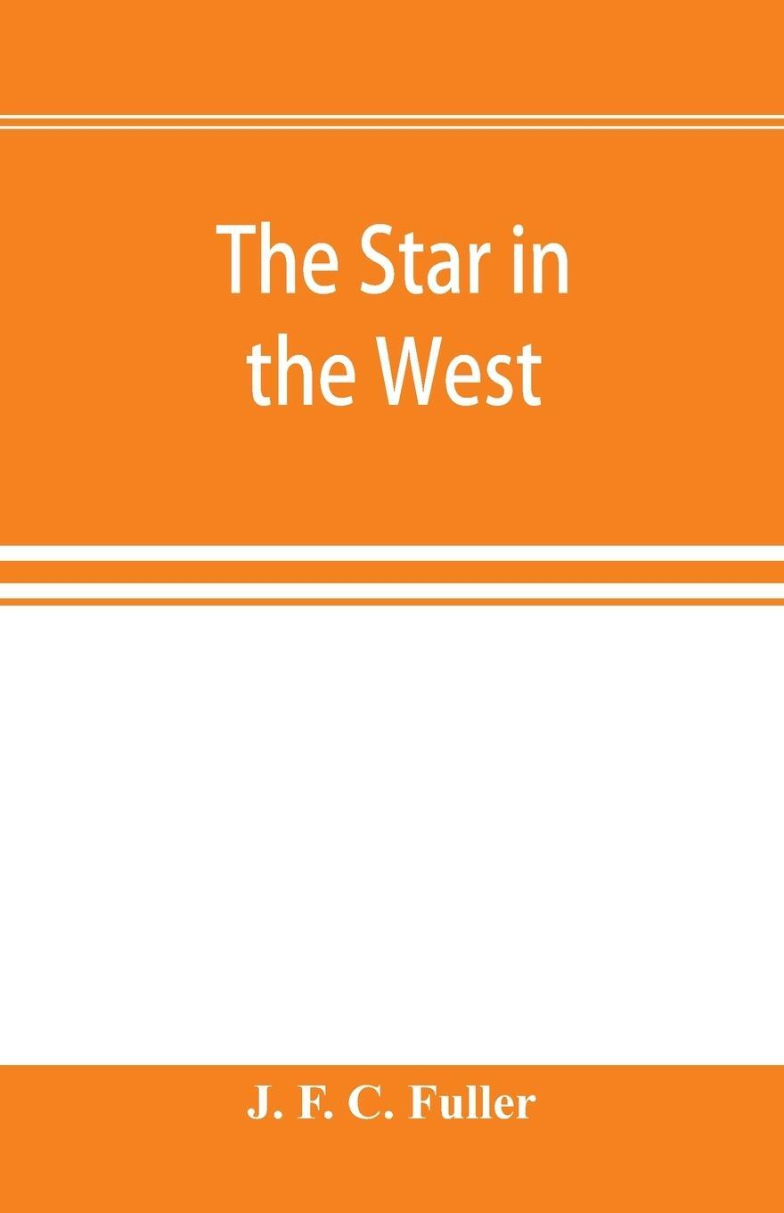 Cover: 9789353896447 | The star in the West; a critical essay upon the works of Aleister...