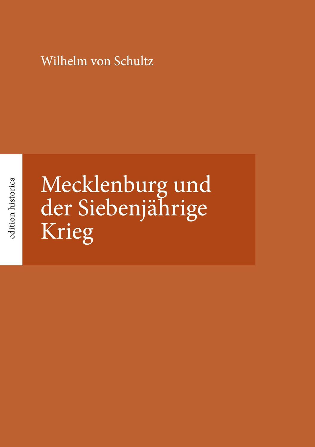 Cover: 9783751931748 | Mecklenburg und der Siebenjährige Krieg | Hrsg. von Tobias Büchen