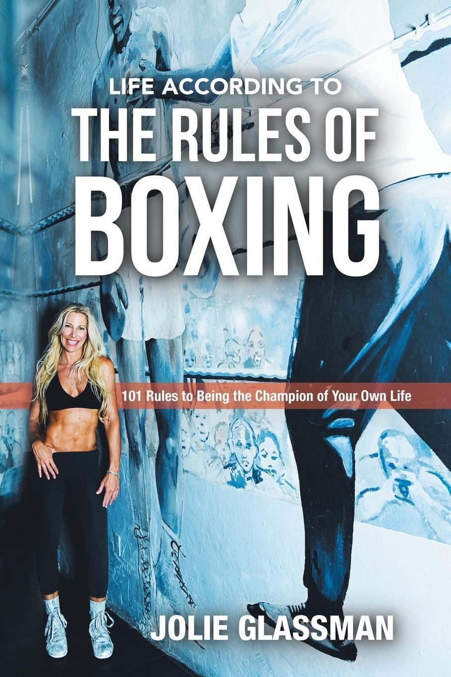 Cover: 9781982275952 | 101 Rules to Being the Champion of Your Own Life | Jolie Glassman