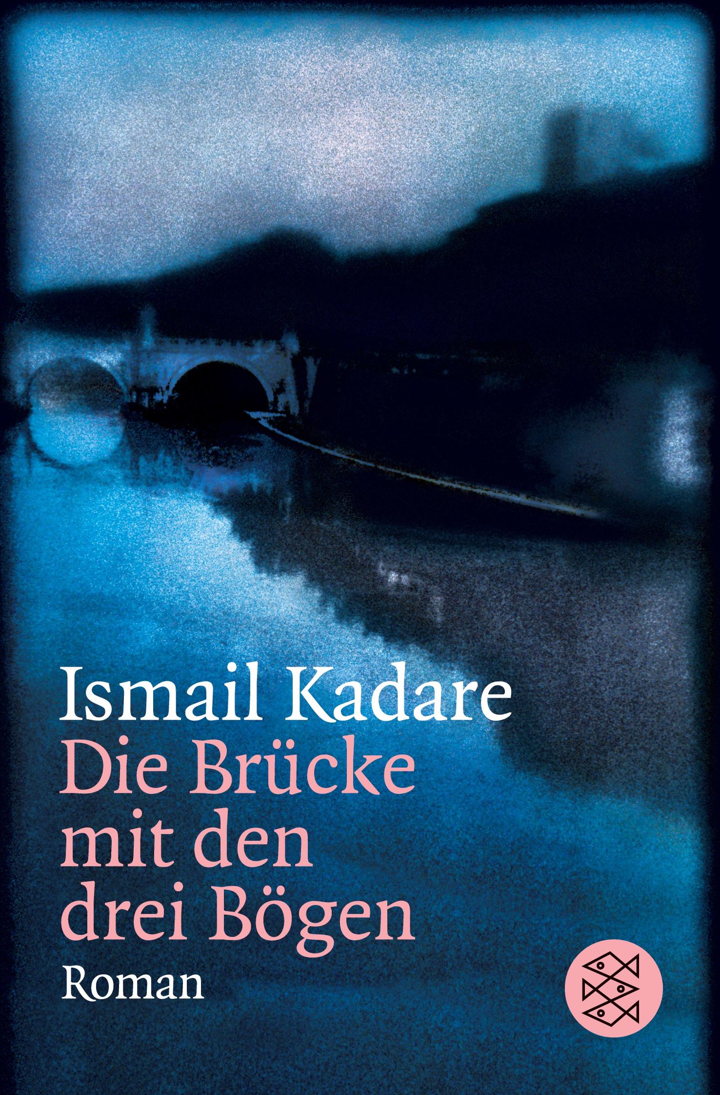 Cover: 9783596157631 | Die Brücke mit den drei Bögen | Roman | Ismail Kadare | Taschenbuch