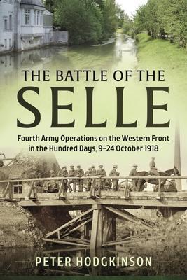 Cover: 9781804510483 | The Battle of the Selle | Peter Hodgkinson | Taschenbuch | Englisch