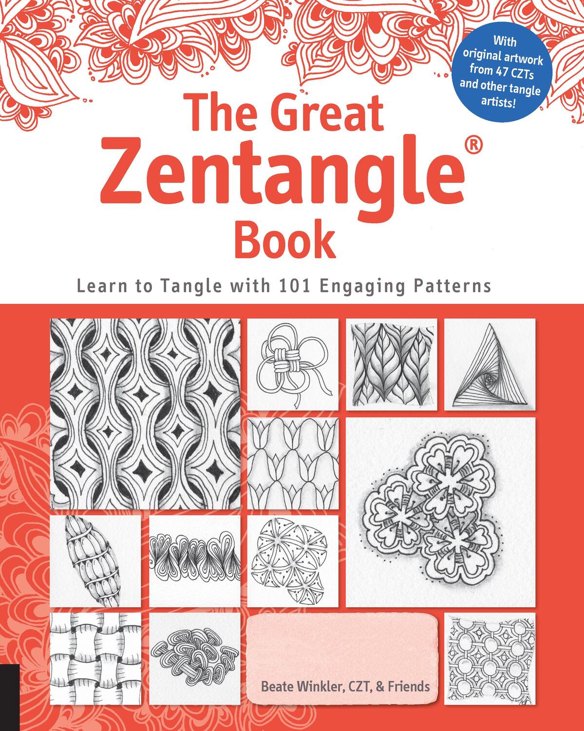 Cover: 9781631592577 | The Great Zentangle Book: Learn to Tangle with 101 Favorite Patterns