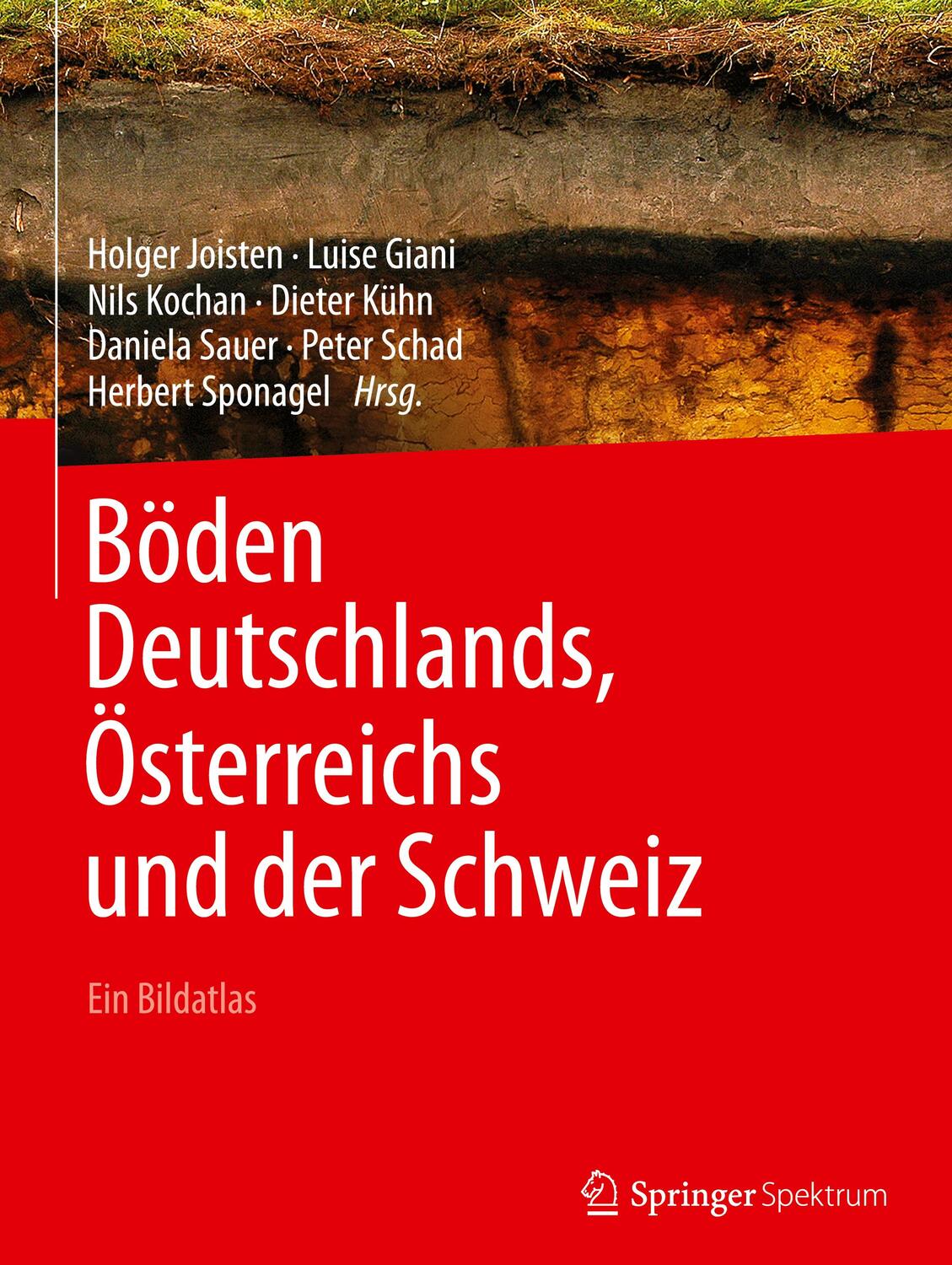 Cover: 9783827422835 | Böden Deutschlands, Österreichs und der Schweiz | Ein Bildatlas | Buch