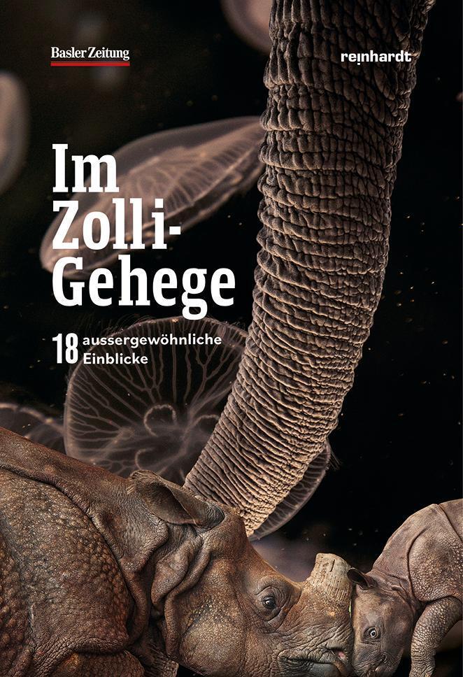 Cover: 9783724526513 | Im Zolli-Gehege | 18 aussergewöhnliche Einblicke | Basler Zeitung