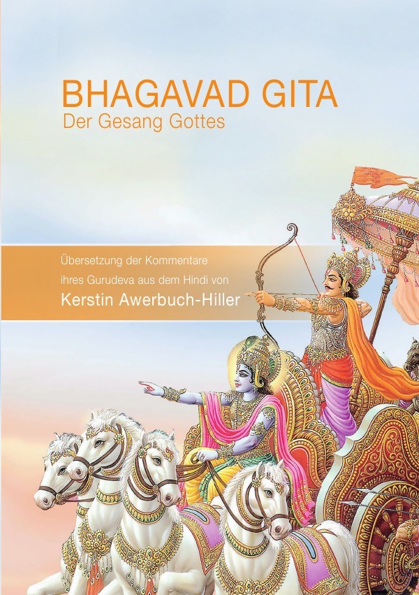 Cover: 9783741879449 | Bhagavad Gita - Der Gesang Gottes | Kerstin Awerbuch-Hiller | Buch