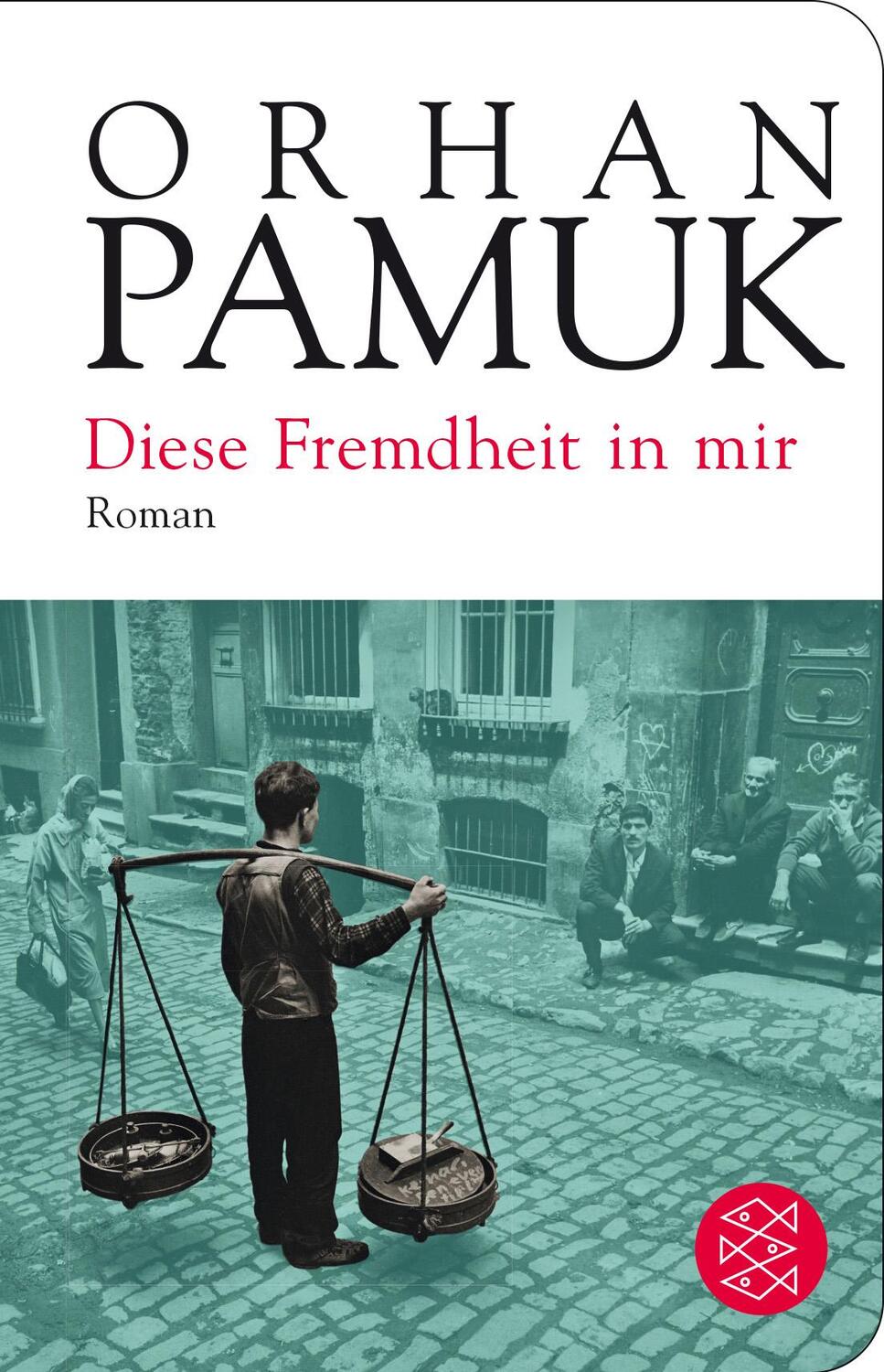 Cover: 9783596521548 | Diese Fremdheit in mir | Orhan Pamuk | Buch | Deutsch | 2017