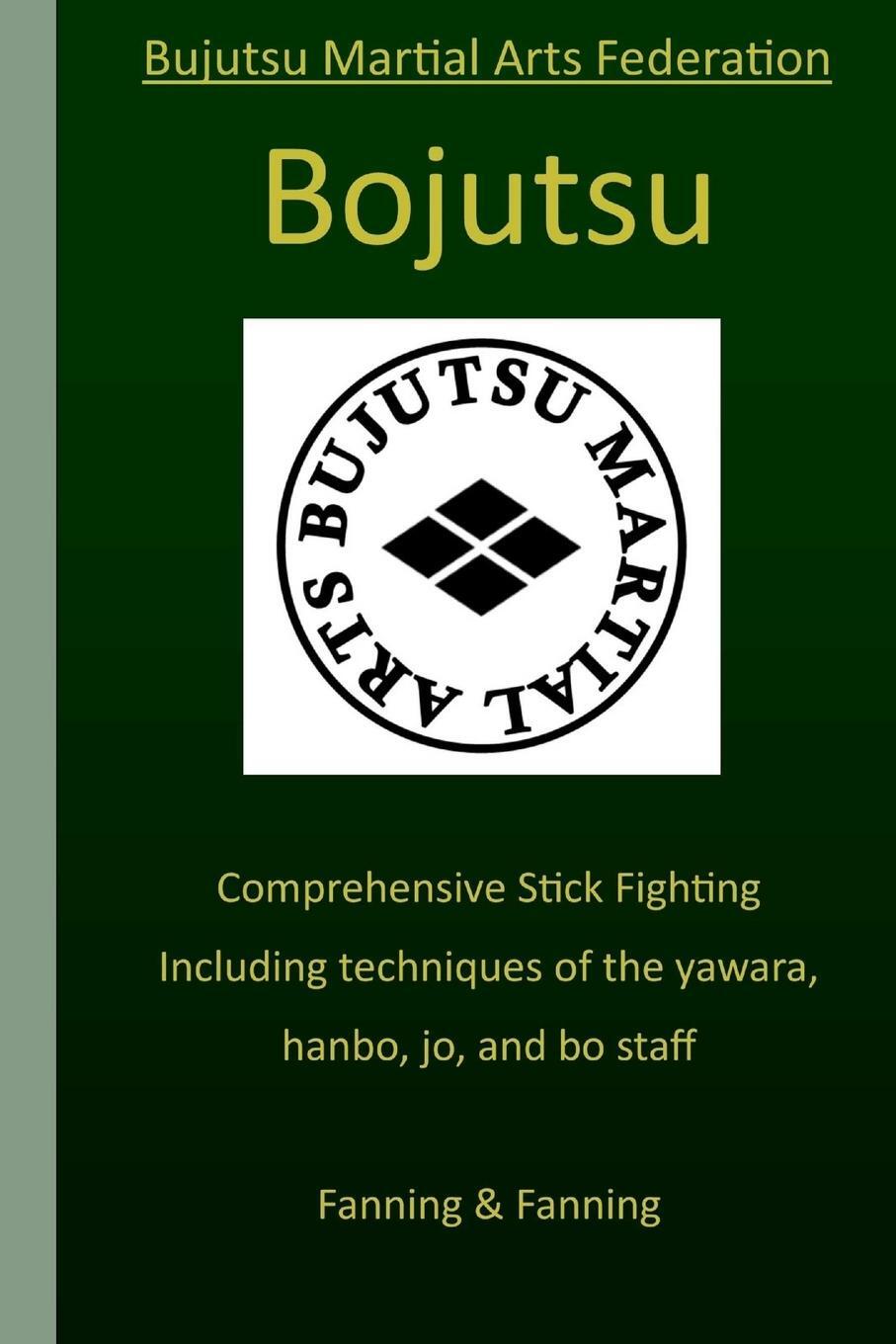 Cover: 9780359815920 | Bojutsu Manual | Stu Fanning | Taschenbuch | Paperback | Englisch