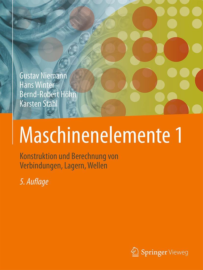 Cover: 9783662554814 | Maschinenelemente 1 | Gustav Niemann (u. a.) | Buch | XVI | Deutsch