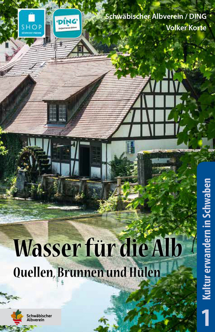 Cover: 9783862811564 | Wasser für die Alb | Quellen, Brunnen und Hülen | Volker Korte | Buch