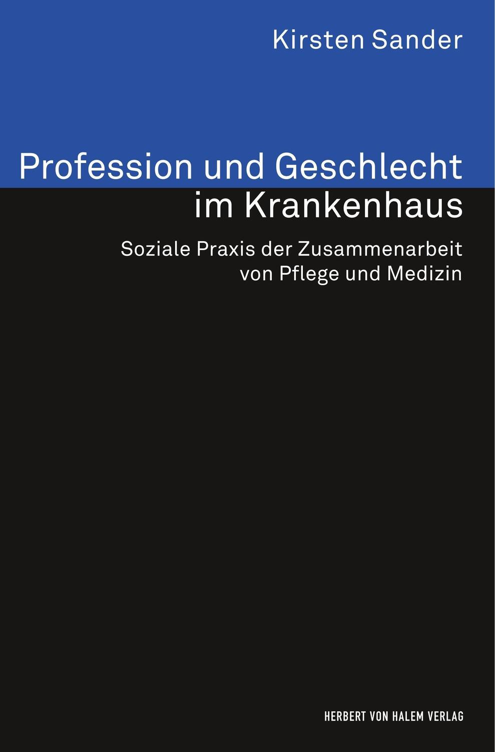 Cover: 9783744501644 | Profession und Geschlecht im Krankenhaus. Soziale Praxis der...