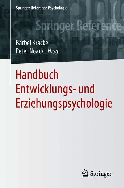 Cover: 9783642539671 | Handbuch Entwicklungs- und Erziehungspsychologie | Peter Noack (u. a.)