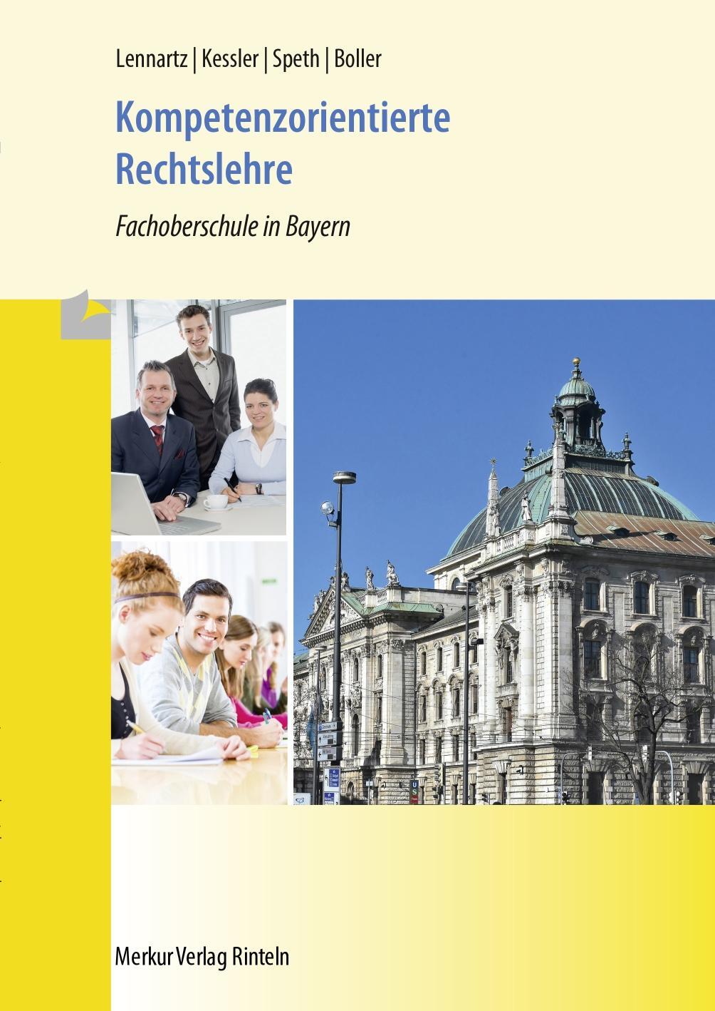 Cover: 9783812006569 | Kompetenzorientierte Rechtslehre. Fachoberschule in Bayern | Buch