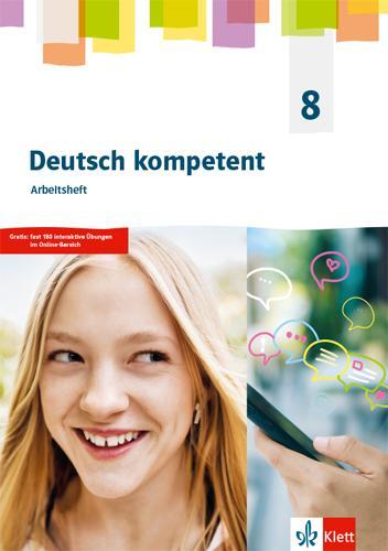 Cover: 9783123162145 | Deutsch kompetent 8. Arbeitsheft Klasse 8. Allgemeine Ausgabe...