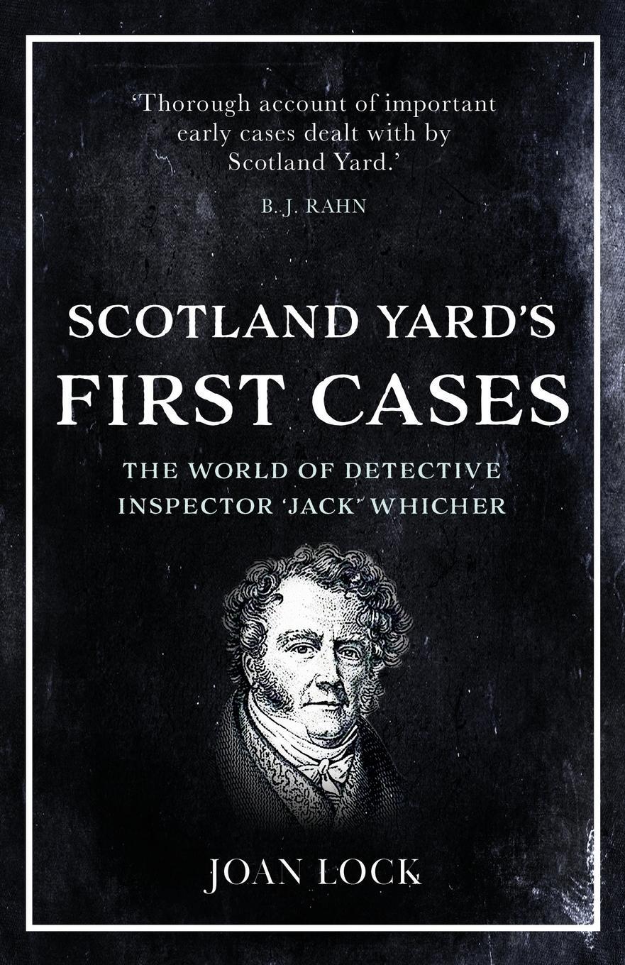 Cover: 9781839013676 | Scotland Yard's First Cases | Joan Lock | Taschenbuch | Paperback