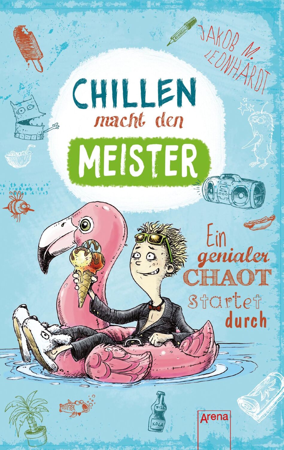 Cover: 9783401512068 | Chillen macht den Meister | Jakob M. Leonhardt | Taschenbuch | 176 S.