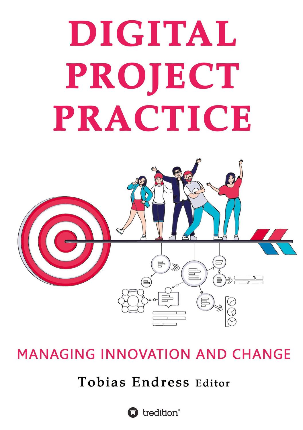 Cover: 9783347097223 | Digital Project Practice | Managing Innovation and Change | Buch